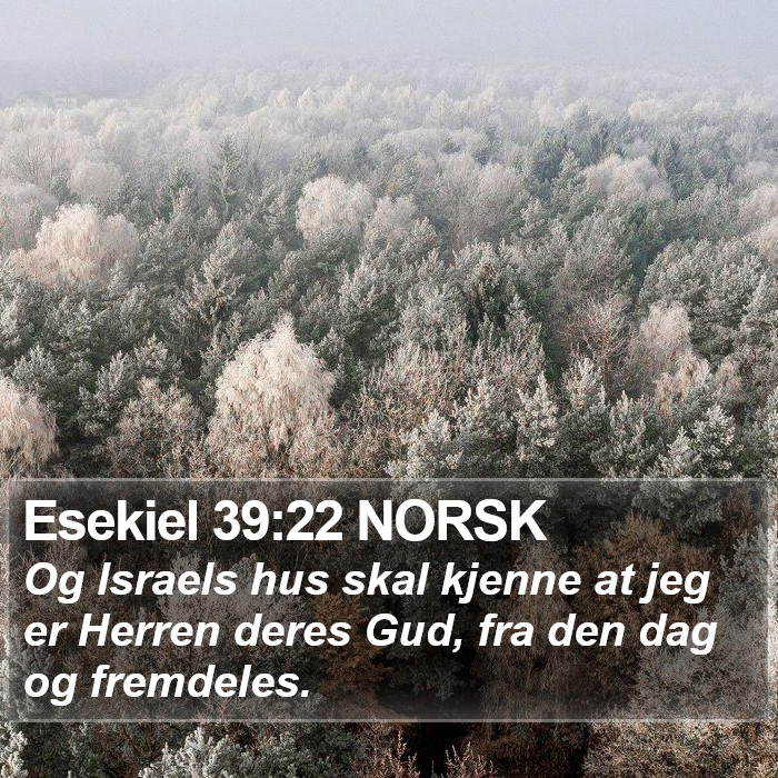 Esekiel 39:22 NORSK Bible Study