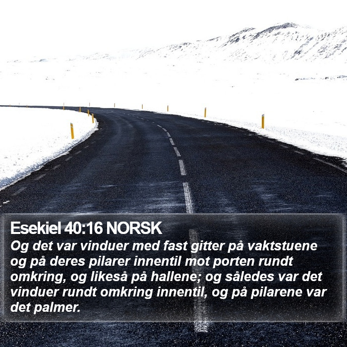 Esekiel 40:16 NORSK Bible Study