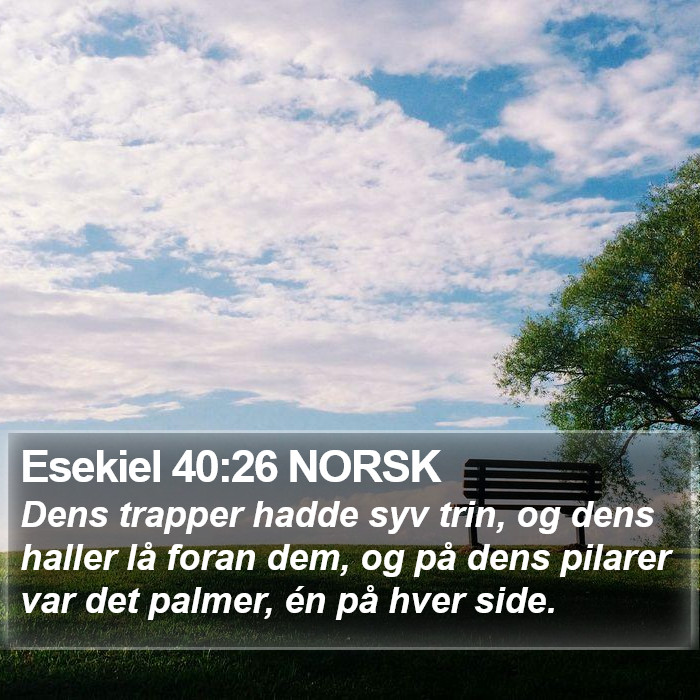 Esekiel 40:26 NORSK Bible Study