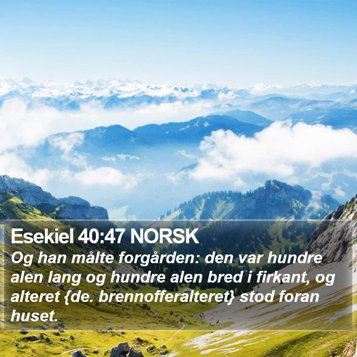 Esekiel 40:47 NORSK Bible Study