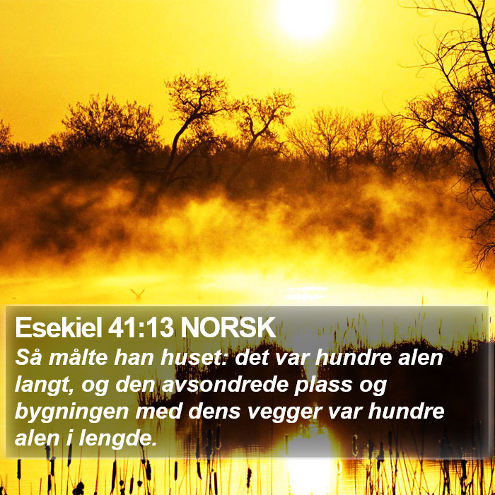 Esekiel 41:13 NORSK Bible Study