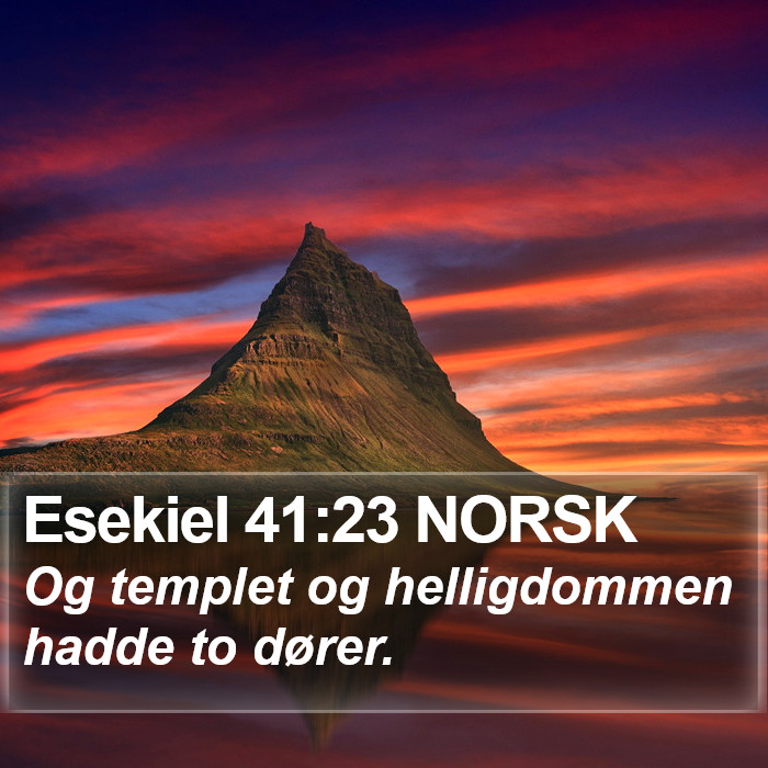 Esekiel 41:23 NORSK Bible Study