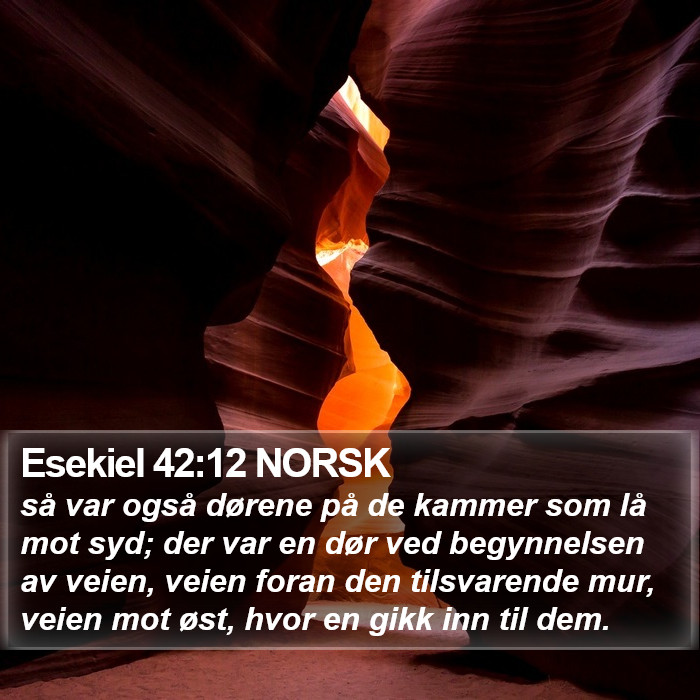 Esekiel 42:12 NORSK Bible Study