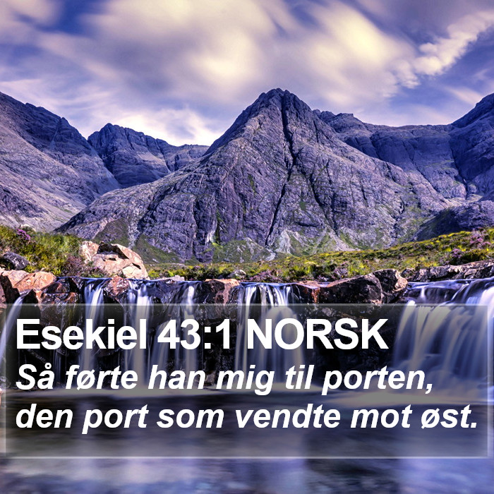 Esekiel 43:1 NORSK Bible Study