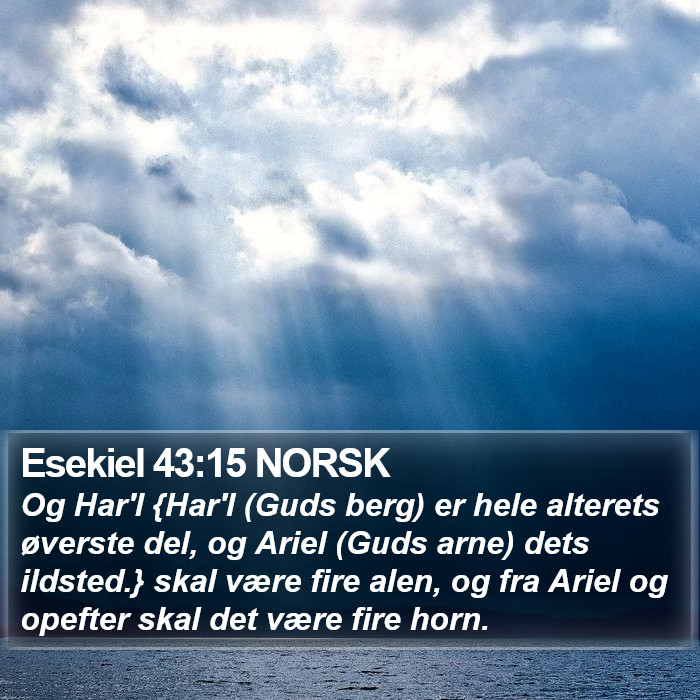 Esekiel 43:15 NORSK Bible Study