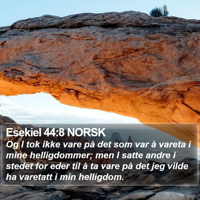 Esekiel 44:8 NORSK Bible Study