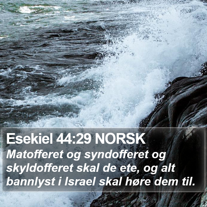 Esekiel 44:29 NORSK Bible Study