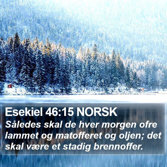 Esekiel 46:15 NORSK Bible Study