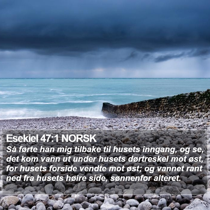 Esekiel 47:1 NORSK Bible Study