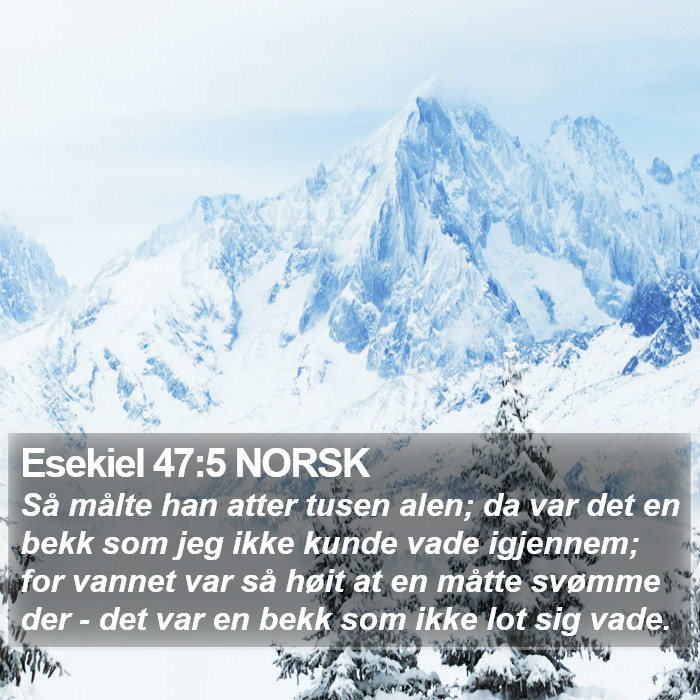 Esekiel 47:5 NORSK Bible Study