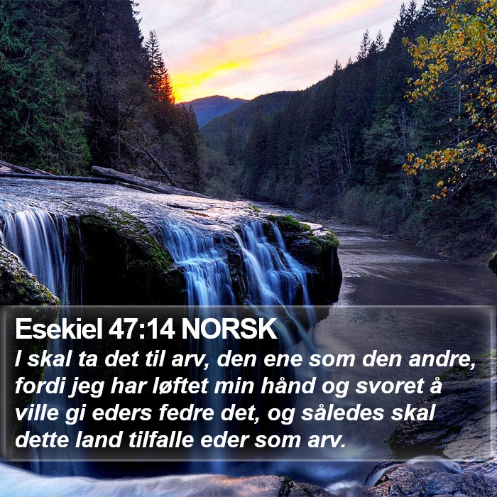 Esekiel 47:14 NORSK Bible Study