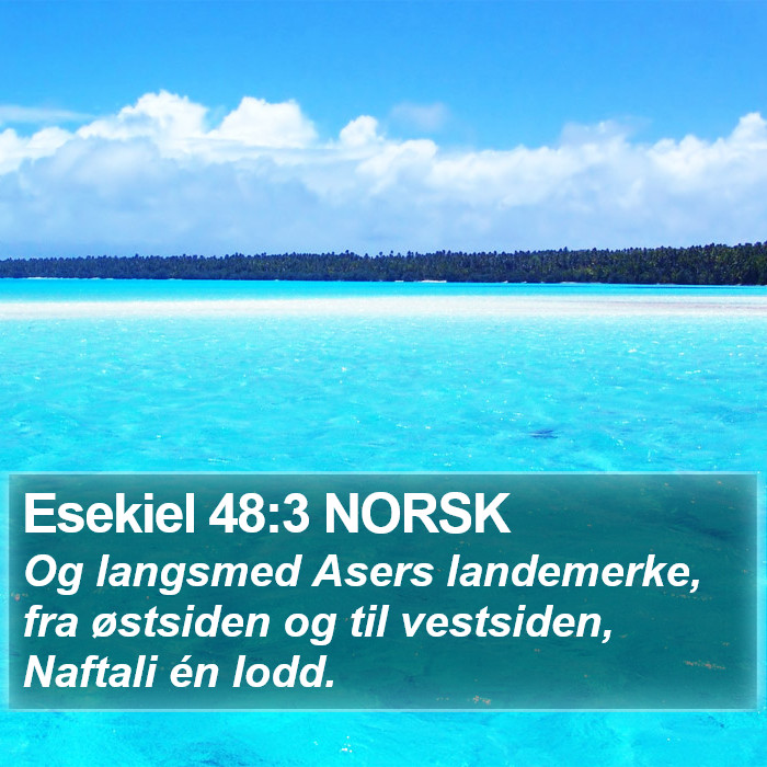 Esekiel 48:3 NORSK Bible Study