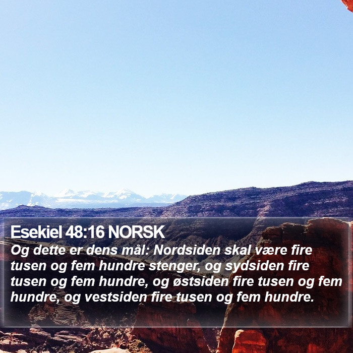 Esekiel 48:16 NORSK Bible Study