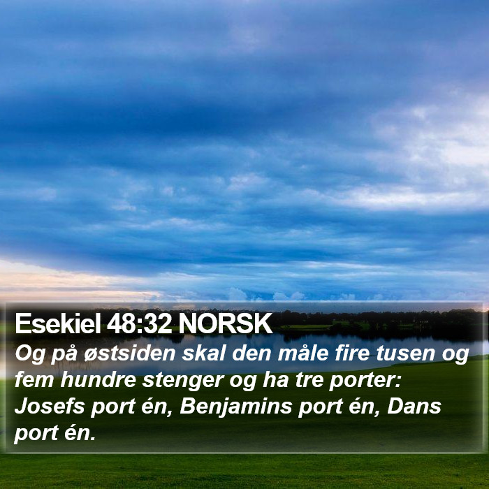 Esekiel 48:32 NORSK Bible Study