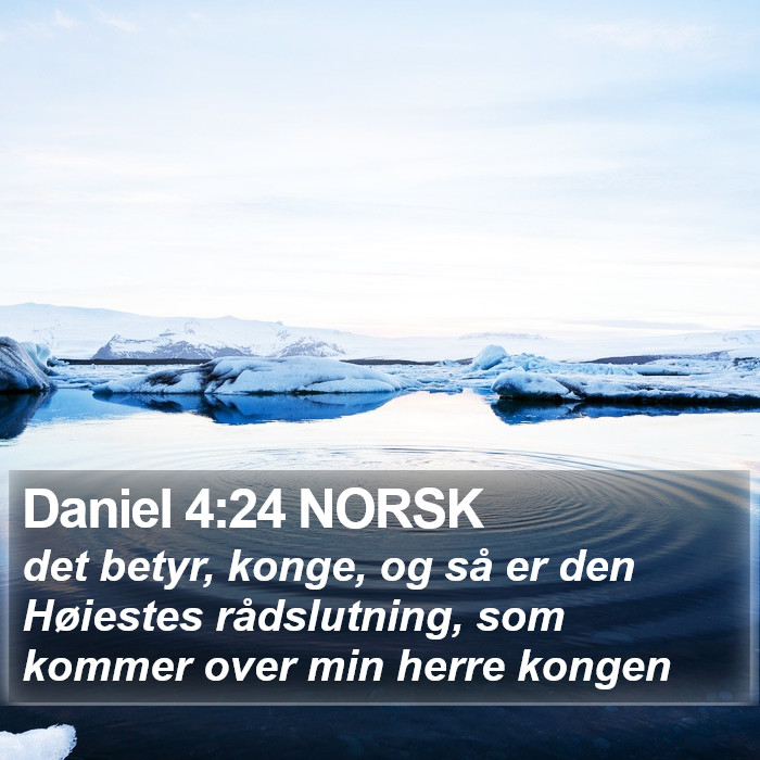 Daniel 4:24 NORSK Bible Study