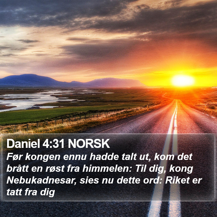 Daniel 4:31 NORSK Bible Study