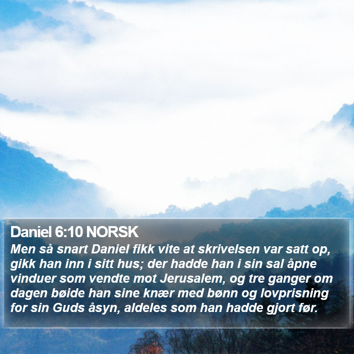 Daniel 6:10 NORSK Bible Study