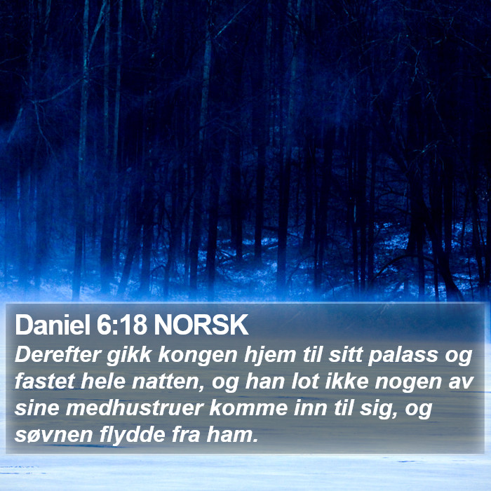 Daniel 6:18 NORSK Bible Study