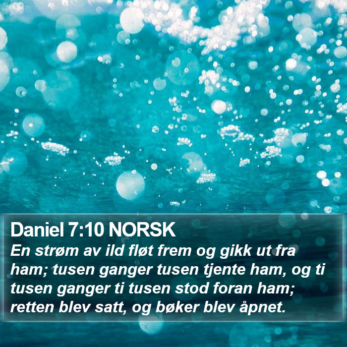 Daniel 7:10 NORSK Bible Study