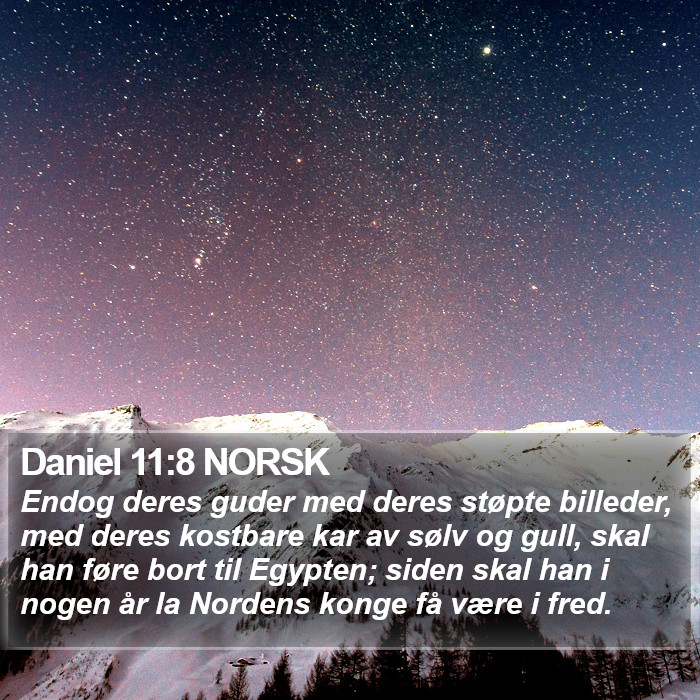 Daniel 11:8 NORSK Bible Study