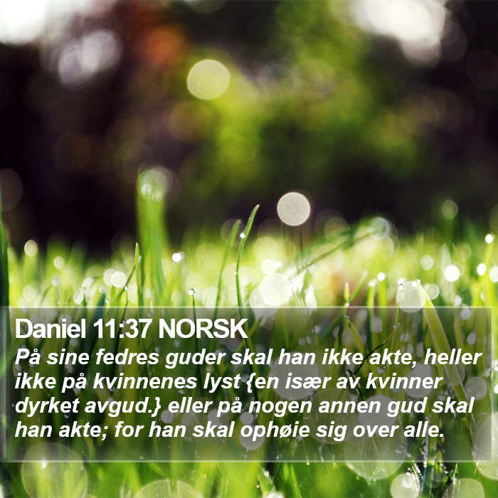 Daniel 11:37 NORSK Bible Study