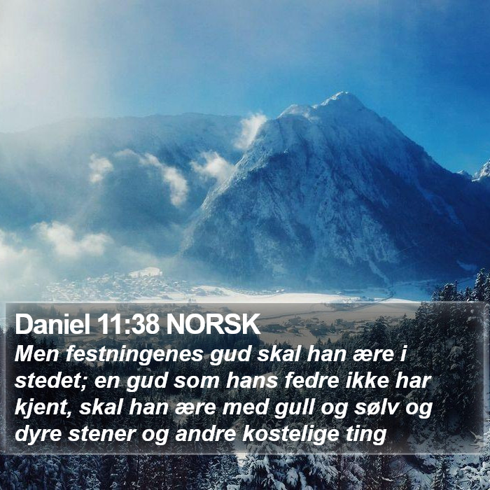 Daniel 11:38 NORSK Bible Study