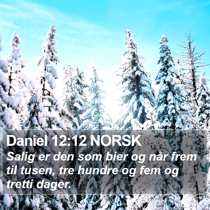 Daniel 12:12 NORSK Bible Study