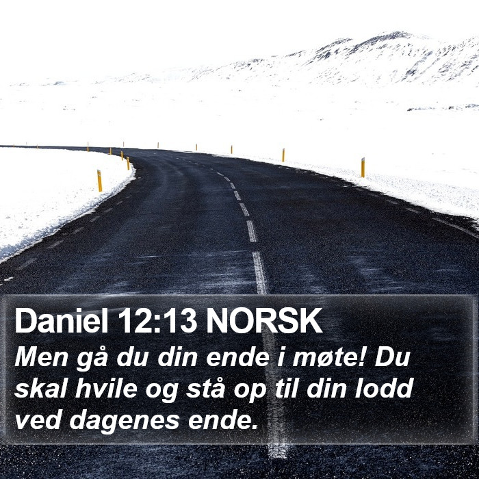 Daniel 12:13 NORSK Bible Study