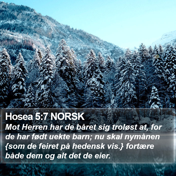 Hosea 5:7 NORSK Bible Study