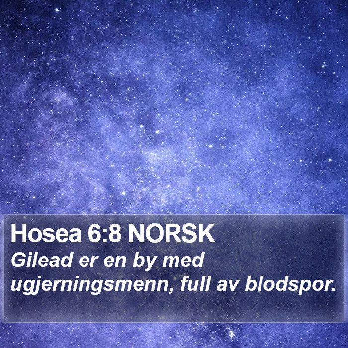 Hosea 6:8 NORSK Bible Study