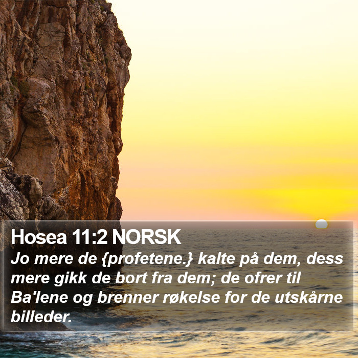 Hosea 11:2 NORSK Bible Study