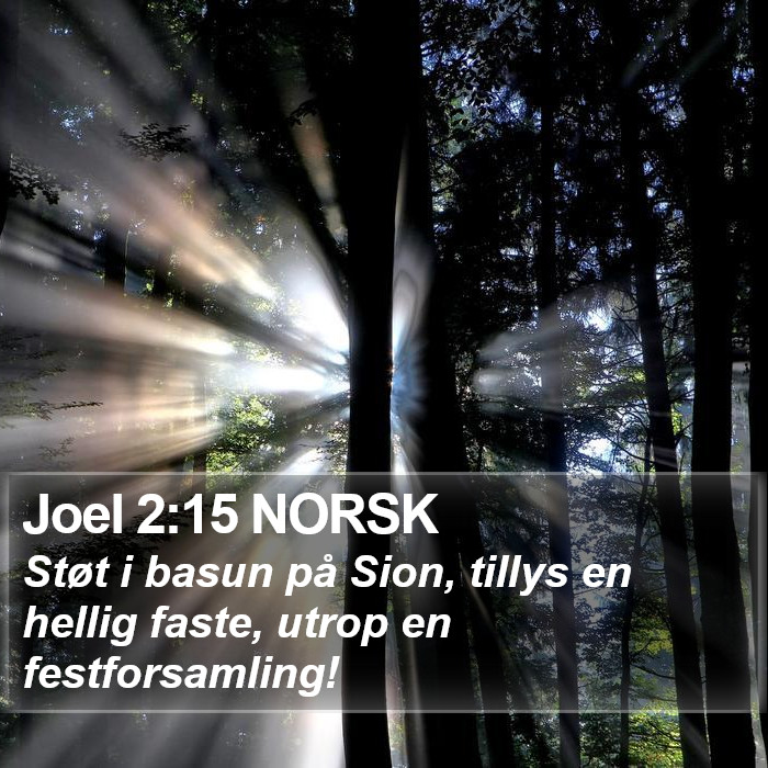 Joel 2:15 NORSK Bible Study