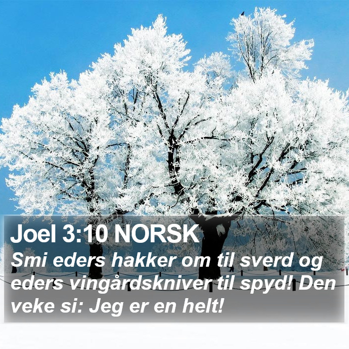 Joel 3:10 NORSK Bible Study