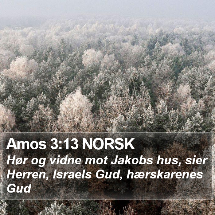 Amos 3:13 NORSK Bible Study