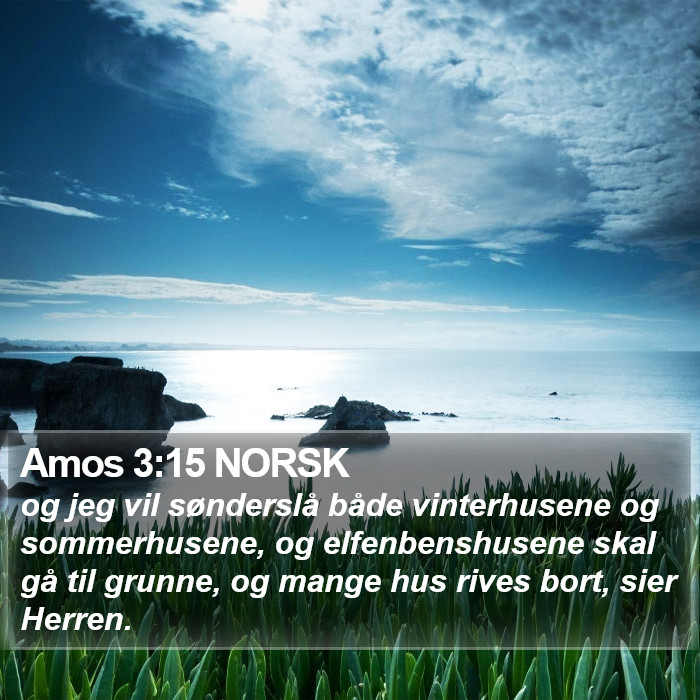 Amos 3:15 NORSK Bible Study