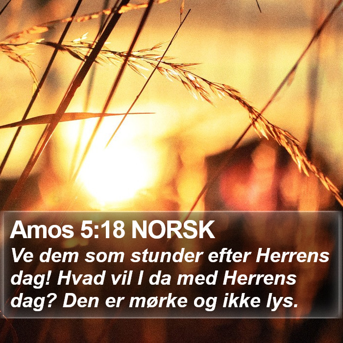Amos 5:18 NORSK Bible Study