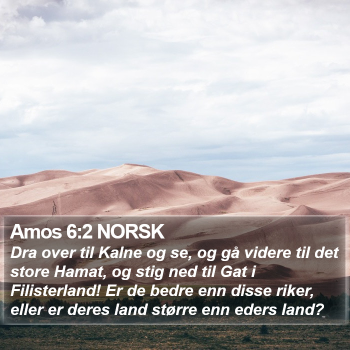 Amos 6:2 NORSK Bible Study