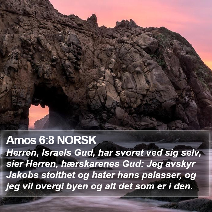 Amos 6:8 NORSK Bible Study