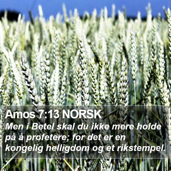 Amos 7:13 NORSK Bible Study