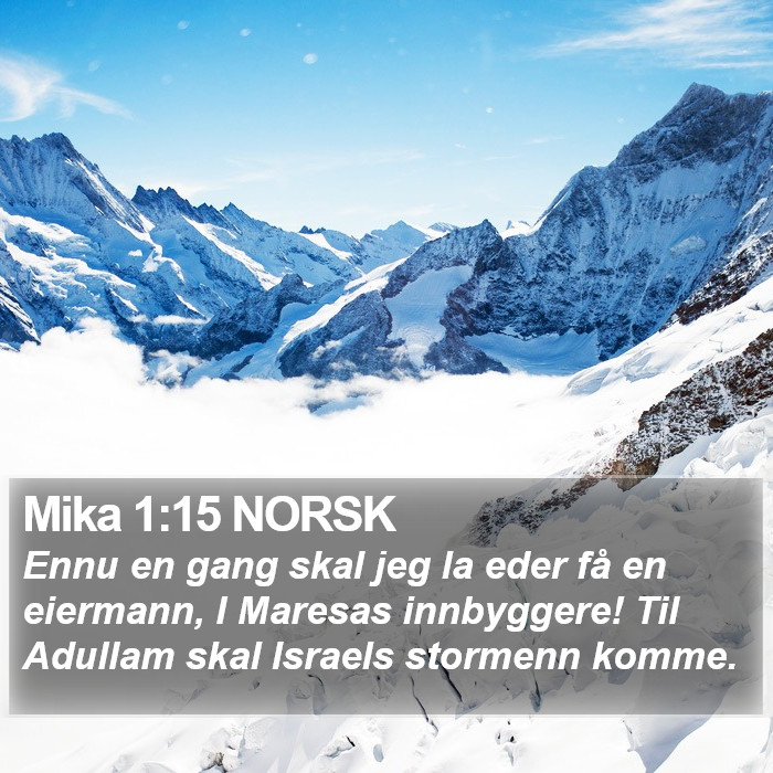 Mika 1:15 NORSK Bible Study