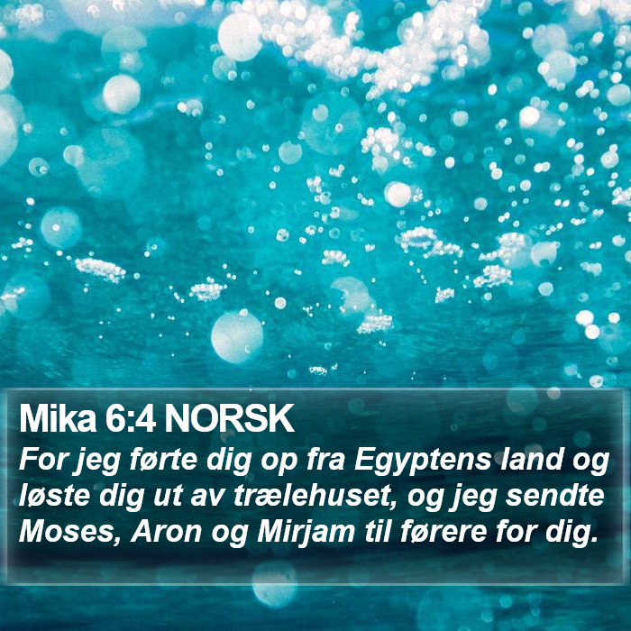 Mika 6:4 NORSK Bible Study