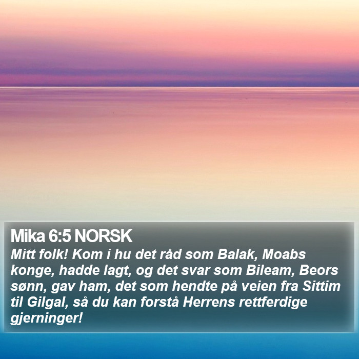 Mika 6:5 NORSK Bible Study