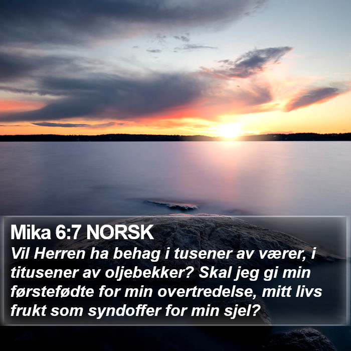 Mika 6:7 NORSK Bible Study