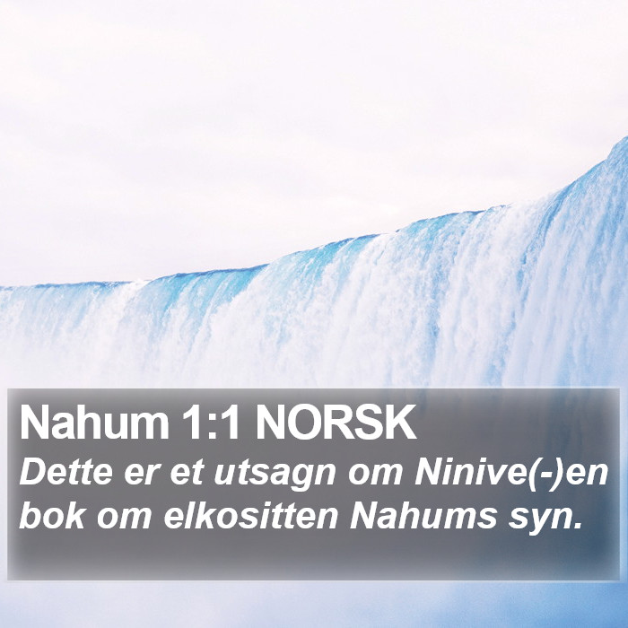 Nahum 1:1 NORSK Bible Study