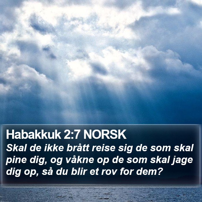 Habakkuk 2:7 NORSK Bible Study