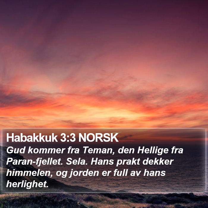 Habakkuk 3:3 NORSK Bible Study