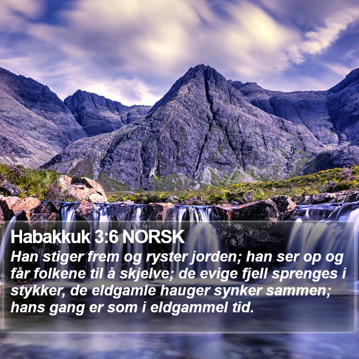 Habakkuk 3:6 NORSK Bible Study