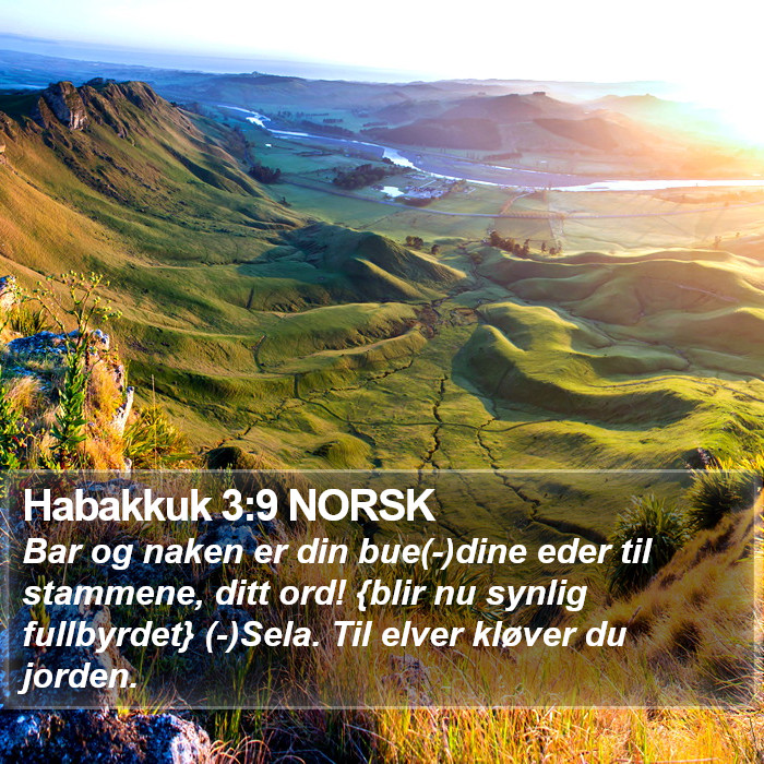 Habakkuk 3:9 NORSK Bible Study