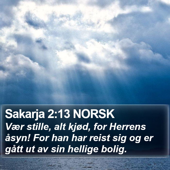 Sakarja 2:13 NORSK Bible Study