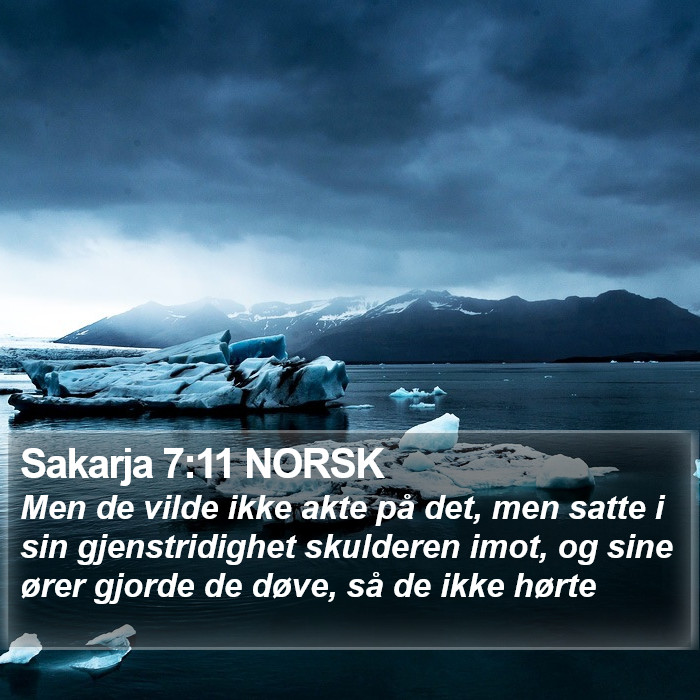 Sakarja 7:11 NORSK Bible Study